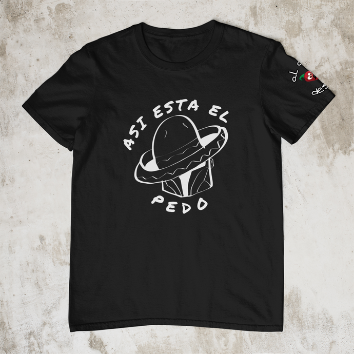 Asi esta el pedo W - Short-Sleeve Unisex T-Shirt - Al chile designs