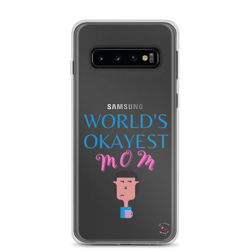 Okayest mom - Samsung Case