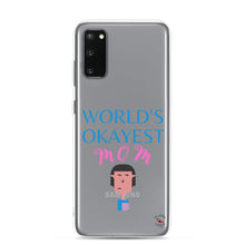 Load image into Gallery viewer, Okayest mom - Samsung Case
